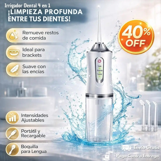 Irrigador Dental 4 en 1®️: Limpieza profunda, frescura diaria y cuidado completo de tu sonrisa desde casa.
