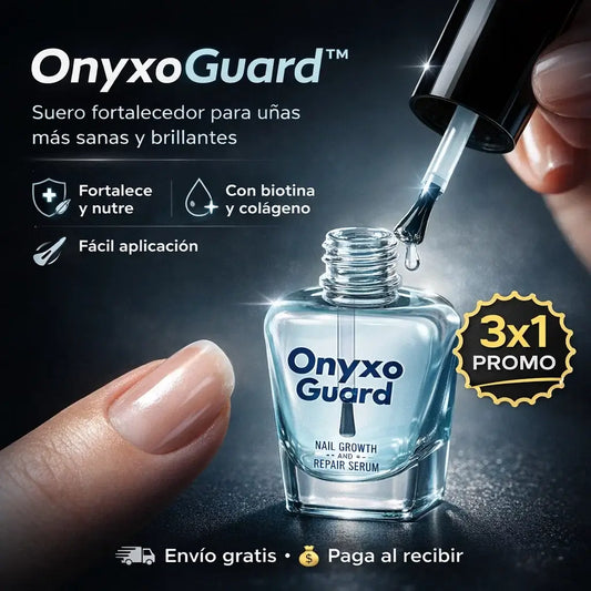 ¡PROMO 3X1! Onyxo Guard®️: El suero que ayuda a fortalecer y revitalizar tus uñas desde la raíz